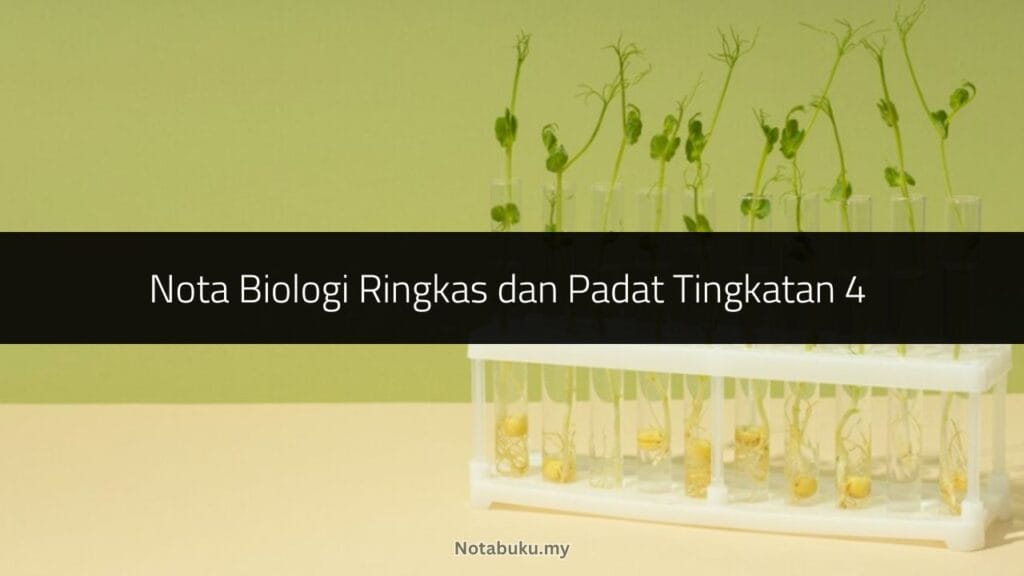 √ Nota Biologi Ringkas Dan Padat Tingkatan 4 (Download PDF) - Nota Buku