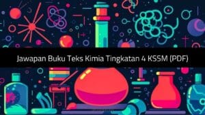 Jawapan Buku Teks Kimia Tingkatan Kssm Pdf Nota Buku